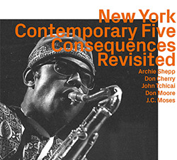 New York Contemporary Five: Consequences Revisited