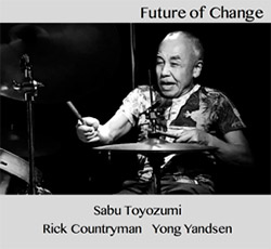 Toyozumi / Yandsen / Countryman: Future of Change