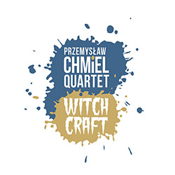 Chmiel, Przemyslaw Quartet: Witchcraft