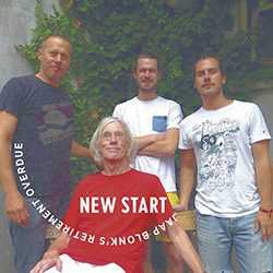 Blonk's, Jaap Retirement Overdue (w/ Petruccelli / Stadhouders / Rosaly): New Start [2 CDs]