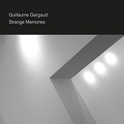 Gargaud, Guillaume: Strange Memories