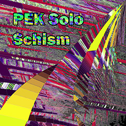 PEK Solo: Schism