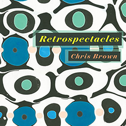 Brown, Chris: Retrospectacles [2 CDs]