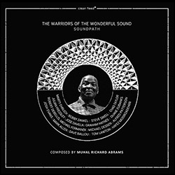 Warriors of the Wonderful Sound Expanded Ensemble, The: Soundpath