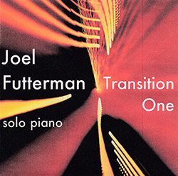 Futterman, Joel: Transition One