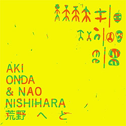Onda, Aki / Nao Nishihara: Kouya-e-to