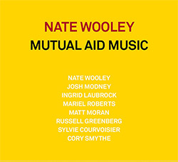 Wooley, Nate (w / Laubrock / Modney / Roberts / Courvoisier / Smythe / Matt Moran / Greenberg): Mutu (Pleasure of the Text Records)