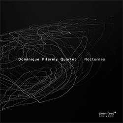 Pifarely, Dominique Quartet (w/ Rayon / Chevillon / Merville): Nocturnes