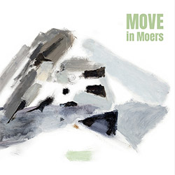 MOVE (feat. Sjostrom / Kaufmann / Pultz Melbye / Narvesen / Gordoa): MOVE on MOERS