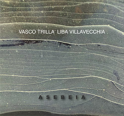 Trilla, Vasco / Liba Villaecchia: Asebeia