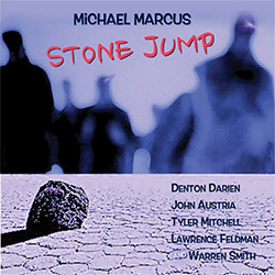 Marcus, Michael: Stone Jump