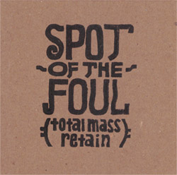 Olive, Tim: Spot of the Foul (total mass retain) (845 Audio)