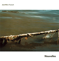 Fousatt, Jean-Marc: Nouvelles [VINYL 2 LPs + DVD]