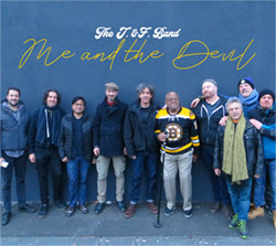 J. & F. Band, The (Fonda / Tononi / Durante / Grissom / Irabagon / Parrini / Rodgers / Sharrard)N: M