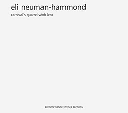 Neuman-Hammond, Eli: Carnival's Quarrel With Lent