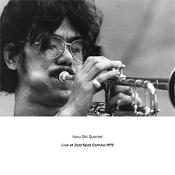 Oki, Itaru Quartet: Live At Jazz Spot Combo 1975 [VINYL]