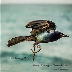Bennington, James Colour And Sound: Everlasting Belle