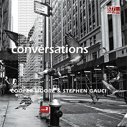 Cooper-Moore & Stephen Gauci: Conversations Vol. 2