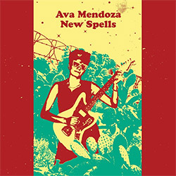 Mendoza, Ava: New Spells [CASSETTE w/ DOWNLOAD]