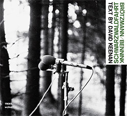 Brotzmann, Peter / Han Bennink: Schwarzwaldfahrt [CD + BOOK]
