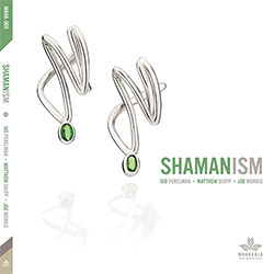 Perelman, Ivo / Matthew Shipp / Joe Morris : Shamanism