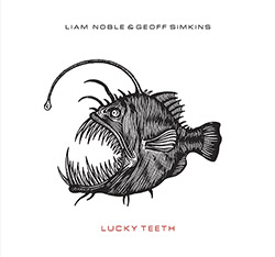 Noble, Liam / Geoff Simkins: Lucky Teeth <i>[Used Item]</i>