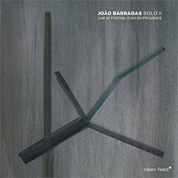 Barradas, Joao: Solo II - Live at the Festival D'Aix-En-Prevence