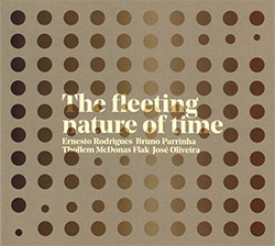 Rodrigues / Parrinha / McDonas / Flak / Oliveira: The Fleeting Nature Of Time <i>[Used Item]</i>