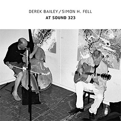 Bailey, Derek / Simon H. Fell: At Sound 323 [VINYL 180gm WHITE  2 LPs]