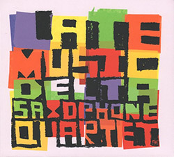 Delta Saxophone Quartet: Late Music <i>[Used Item]</i>