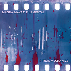Mayas, Magda Filamental (Mayas / Abdelnour / Caddy / Davies / Davies / Mayaas / Parks / Theriot-Ramo