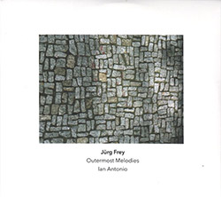Frey, Jurg: Outermost Melodie [2 CDs]