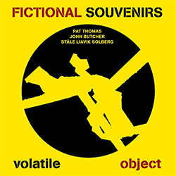 Fictional Souvenirs (Thomas / Butcher / Solberg): Volatile Object