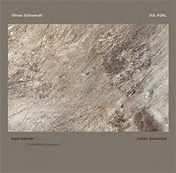 Dorner, Axel / Oliver Schwerdt / Julian Sartorius: Jul Fuel (Euphorium)