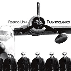 Ughi, Federico (Ughi / Musson / Lane): Transoceanico