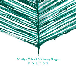 Crispell, Marilyn / Harvey Sorgen: Forest