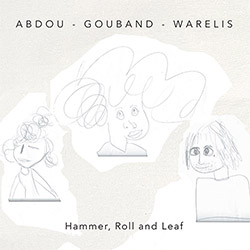 Abdou / Gouband / Warelis: Hammer, Roll and Leaf