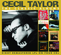 Taylor, Cecil: The Classic Albums - 8 Remastered LPs [4 CD BOX SET]