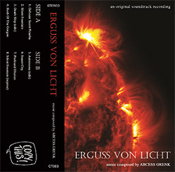 Abcess Grenk: Erguss Von Licht [CASSETTE w/ DOWNLOAD]