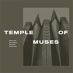 Larsen, Stian / Colin Webster / Ruth Goller / Andrew Lisle : Temple of Muses