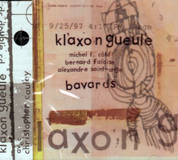 Klaxon Gueule (Cote / Falaise / St-Onge): Bavards