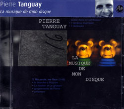 Tanguay, Pierre: La musique de mon disque (Ambiances Magnetiques)