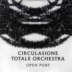 Circulasione Totale Orchestra: Open Port