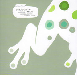 Davis / Laubrock / Sorey: Paradoxical Frog (Clean Feed)