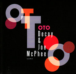 Decoy & Joe McPhee: Oto