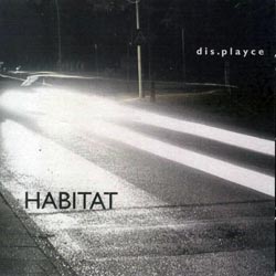 dis.playce (Marcoll / Seidl): Habitat