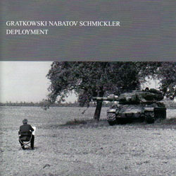 Gratkowski / Nabatov / Schmickler: Deployment (Leo Records)