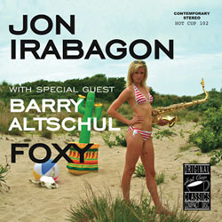 Irabagon, Jon With Special Guest Barry Altschul: Foxy (Hot Cup Records)