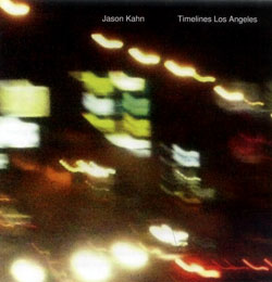 Kahn, Jason: Timelines Los Angeles