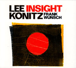 Konitz, Lee with Frank Wunsch: Insight: Solos And Duets (Jazzwerkstatt)